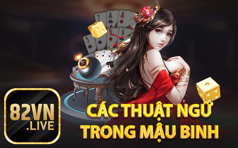 Các Thuật Ngữ Trong Mậu Binh